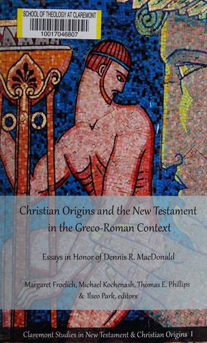 Christian origins and the New Testament in the Greco-Roman context