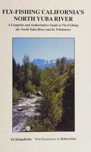 Fly-fishing California's North Yuba River