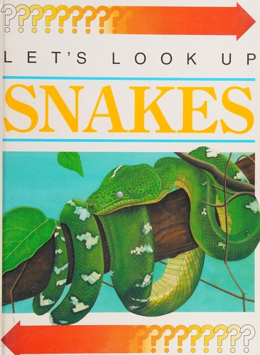 Snakes (Let's Look Up)