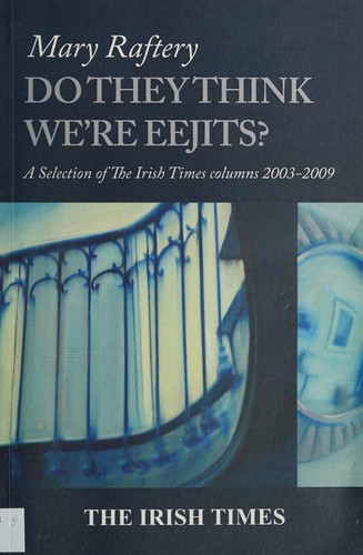 Do they think we're eejits?