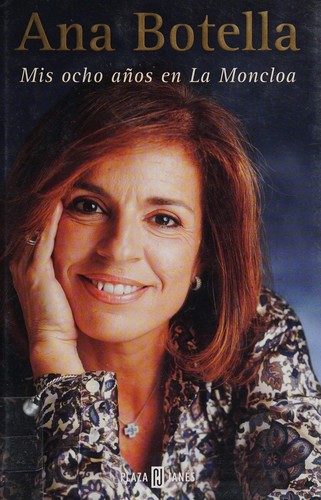 Mis Ocho Anos En La Moncloa (Obras Diversas)