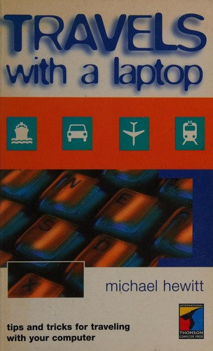 Travels With a Laptop