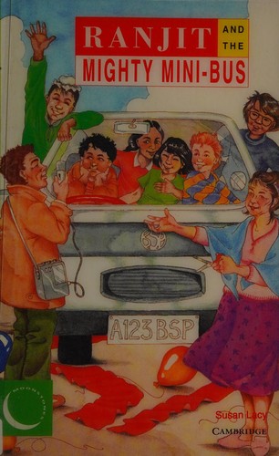 Ranjit and the Mighty Mini-Bus (Moonstone Stories for Children)