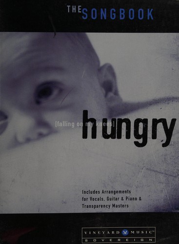 Hungry (Falling on My Knees)