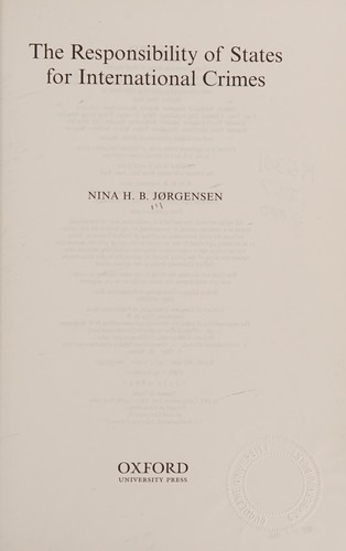 The responsibility of states for international crimes