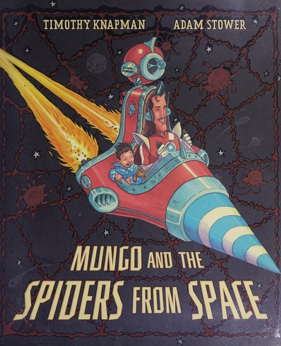 Mungo and the spiders from space