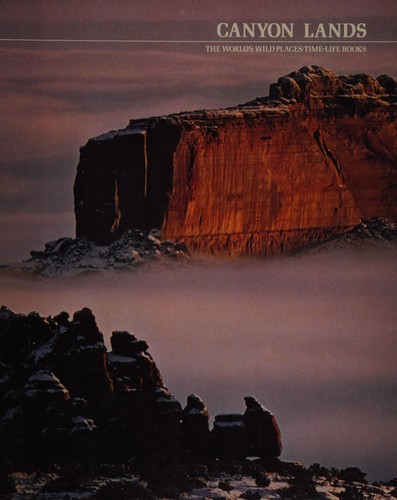 Canyon Lands (The World's Wild Places)