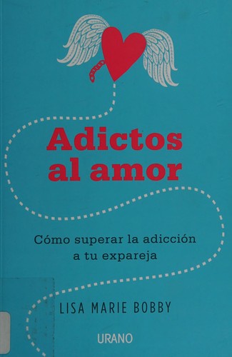Adictos al amor