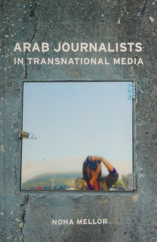 Arab journalists in transnational media