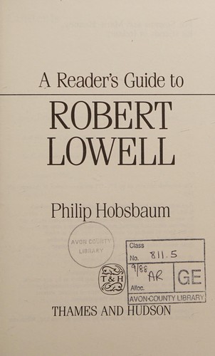 A reader's guide to Robert Lowell
