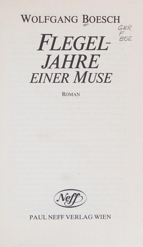 Flegeljahre, einer Muse