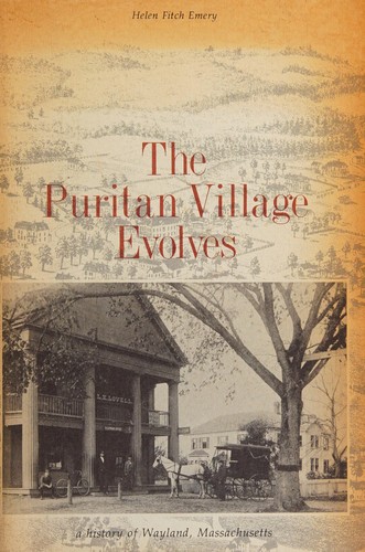 The Puritan village evolves