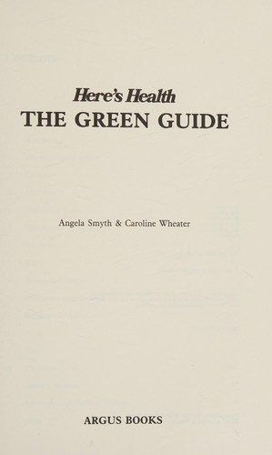 The Here's Health Green Guide