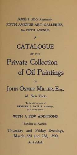 Catalogue of the private collection of oil paintings of John Osmer Miller, Esq., of New York