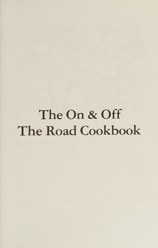 The on & off the road cookbook