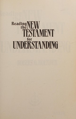 Reading the New Testament for understanding