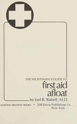 The yachtsman's guide to first aid afloat