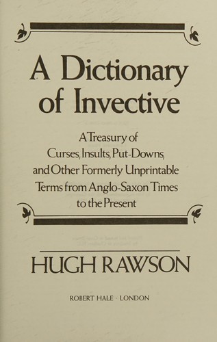 A Dictionary of Invective