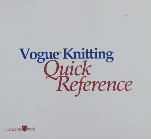 Vogue knitting quick reference