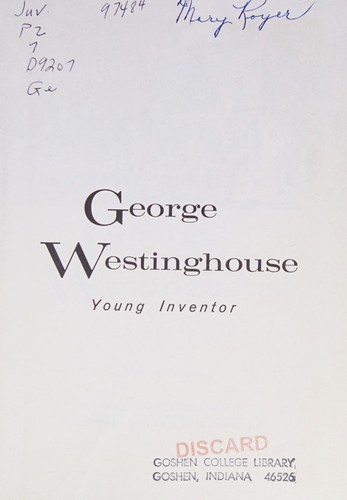 George Westinghouse, young inventor.