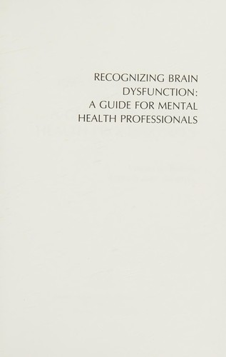 Recognizing brain dysfunction