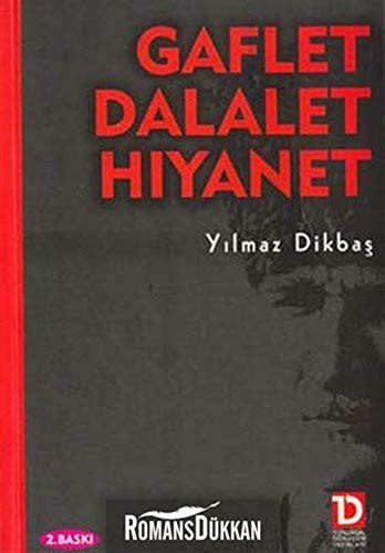 Gaflet, dalalet, hıyanet