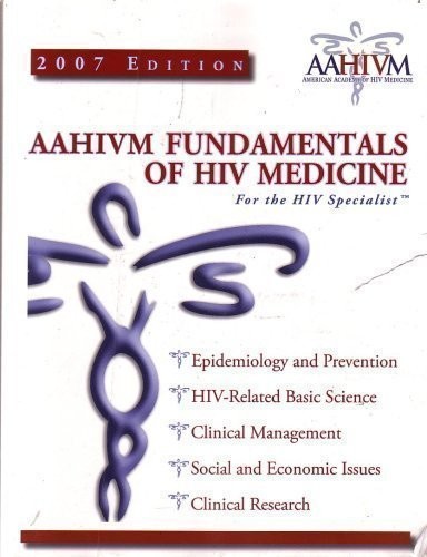 AAHIVM Fundamentals of HIV Medicine 2007 with 2008-2009 CD-ROM E-Supplement Update