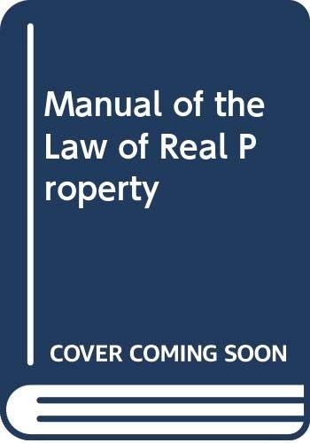 Manual of the Law of Real Property