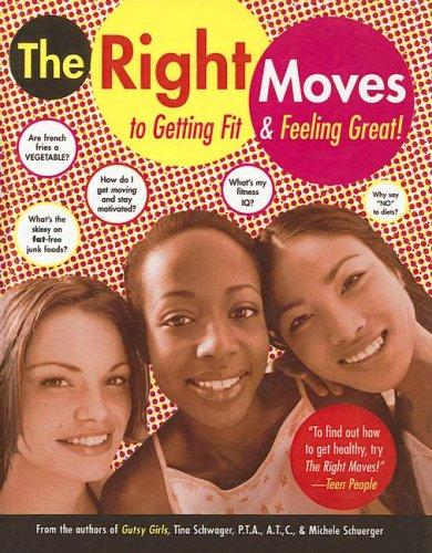 Right Moves to Getting Fit and Feeling Great