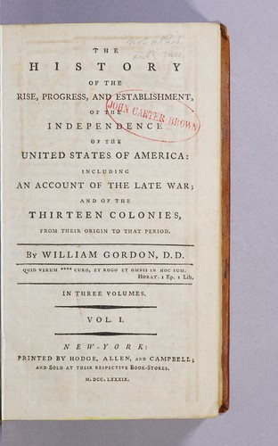 The history of the rise, progress, and establishment, of the independence of the United States of America