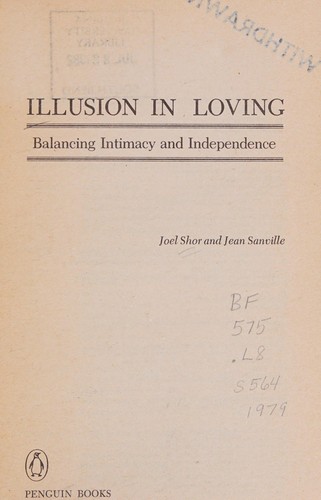 Illusion in loving