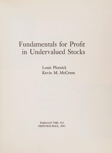 Fundamentals for profit in undervalued stocks.