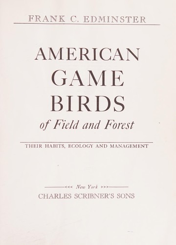 American game birds of field and forest