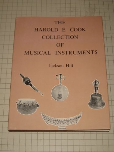 The Harold E. Cook collection of musical instruments