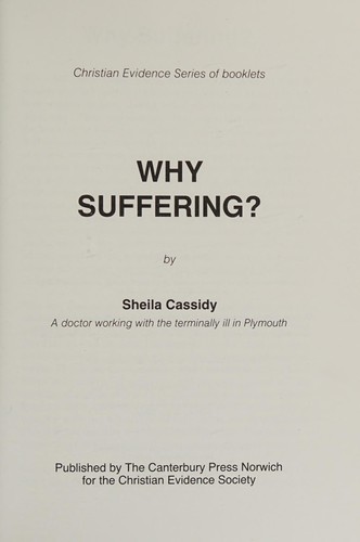Why Suffering? (Christian Evidence Society Booklets)