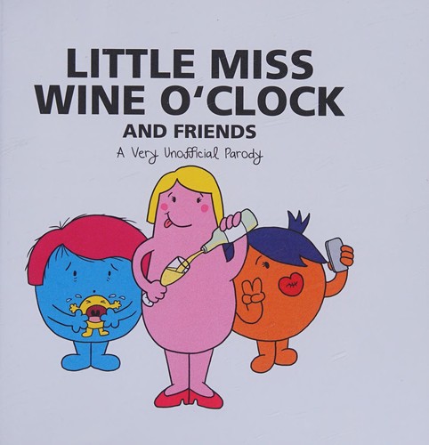 Little Miss Wine O'Clock and Friends