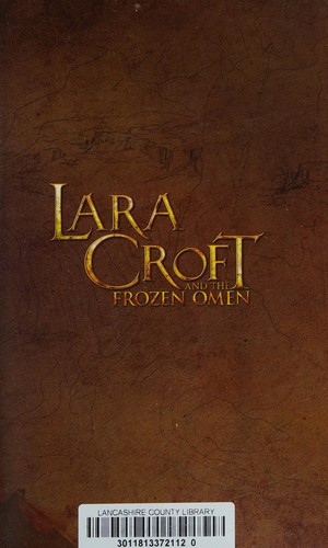 Lara Croft and the Frozen Omen