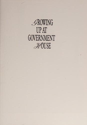 Growing up at Government House