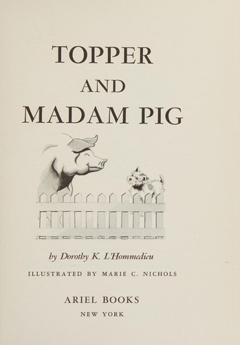 Topper and Madam Pig