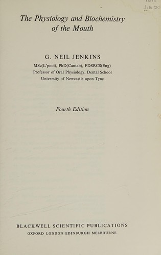 The physiology and biochemistry of the mouth