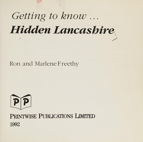 Getting to know- hidden Lancashire