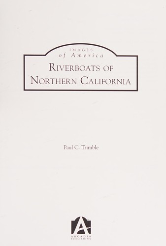 Riverboats of Northern California