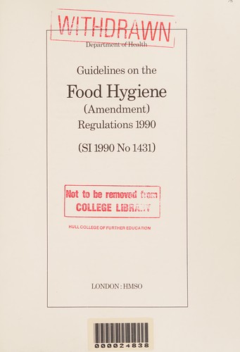 Guidelines on the Food Hygiene (Amendment) Regulations 1990 (SI 1990 No.1431)