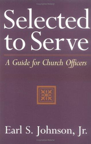 Selected to Serve
