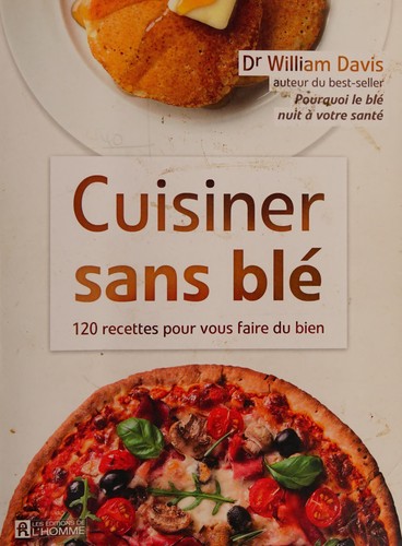 Cuisiner Sans Blé