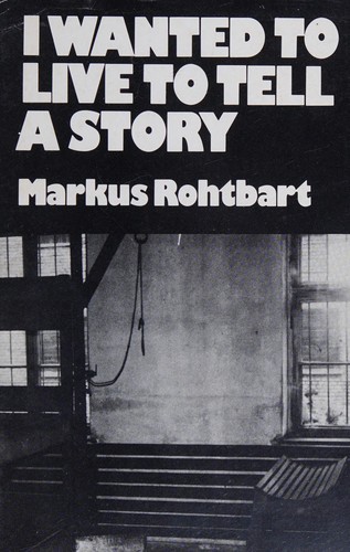 I Wanted to Live to Tell a Story