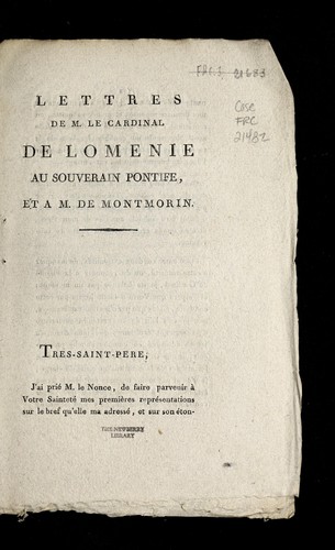 Lettres de M. le cardinal de Lomenie au souverain pontife, et a M. de Montmorin