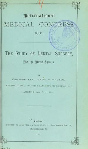 The study of dental surgery, and the means thereto
