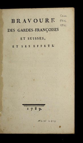 Bravoure des Gardes-franc ʹoises et suisses