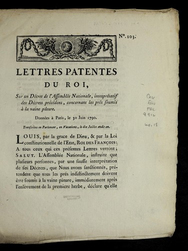 Lettres patentes du roi, sur un de cret de l'Assemble e nationale, interpre tatif des de crets pre ce dens, concernant les pre s soumis a   la vaine pa ture
